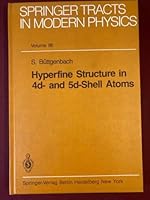 Hyperfine Structure in 4D- And 5d-Shell Atoms 0387117407 Book Cover