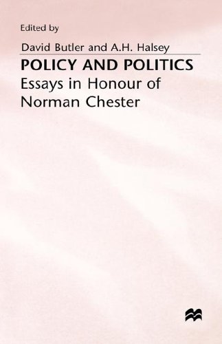 Policy and Politics: Essays in Honour of Norman Chester