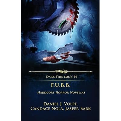 F.U.B.B.: Hardcore Horror Novellas