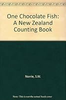 One Chocolate Fish: A New Zealand Counting Book 1869487958 Book Cover