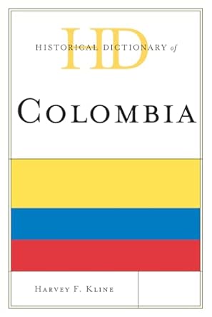 Historical Dictionary of Colombia book cover