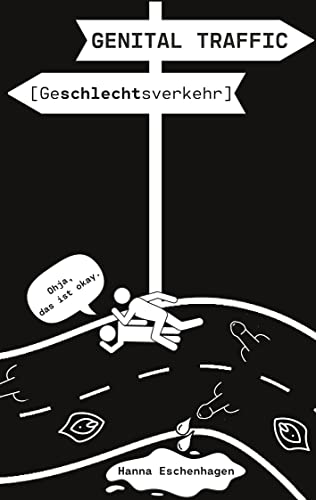 Genital Traffic: [Geschlechtsverkehr]