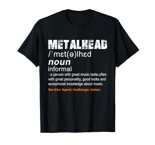 Metalhead - Heavy Metal Hard Rock n Roll Mosh Pit Rockstar T-Shirt