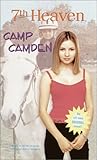 Camp Camden (7th Heaven(TM))