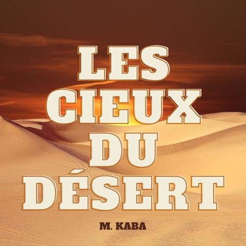 Les Cieux du D&eacute;sert Titelbild