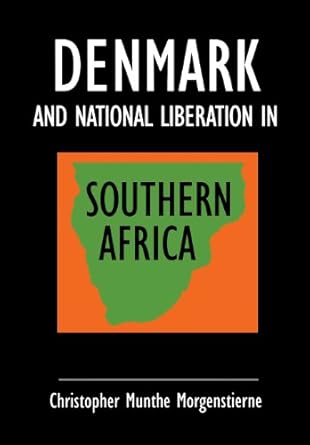 Denmark and National Liberation in Southern Africa