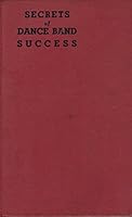 Secrets of Dance Band Success B00C2G5HCG Book Cover