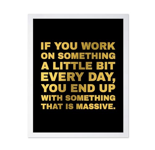 Poster Master Work On Something A Little Bit Every Day Poster - Gold Motivational Print - Positive Quotes Art - Gift for Men & Women - Inspiring Decor for Office or Bedroom, 16x20 White Framed