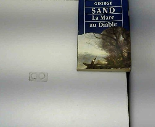 La mare au diable: George Sand: 9782743406189: Amazon.com: Books