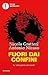 Fuori Dai Confini. La 'Ndrangheta Nel Mondo - 3