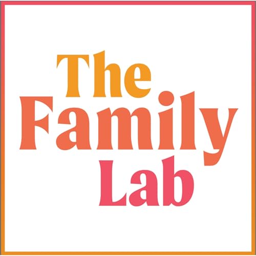 The Family Lab Podcast Por Whitney Archibald arte de portada