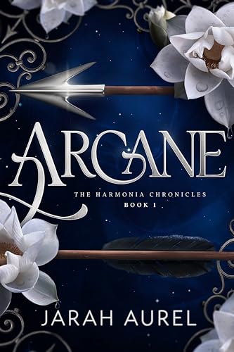Arcane (The Harmonia Chronicles Book 1)