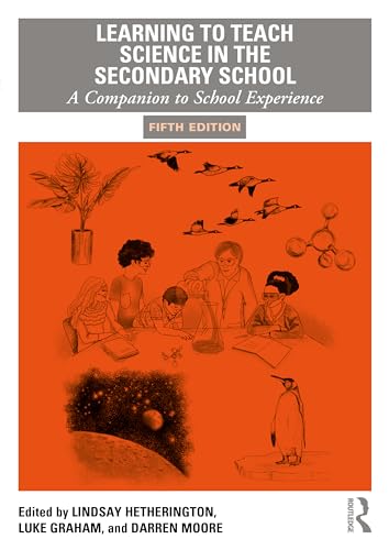 Bild: Learning to Teach Science in the Secondary School: A Companion to School Experience (Learning to Teach Subjects in the Secondary School) f�r 35,99 EUR (-11%) statt 40,65 EUR bei amazon.de
