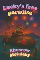 Lucky's Free Paradise 197070568X Book Cover