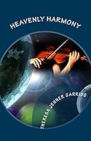 Heavenly Harmony 1518790399 Book Cover