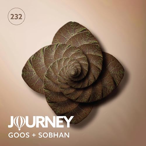 Journey - Episode 232 - Goos + Sobhan