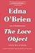 The Love Object: Selected Stories