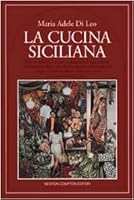 La cucina siciliana 8881833964 Book Cover
