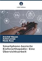 Smartphone-basierte Kieferorthopädie: Eine Übersichtsarbeit (German Edition) 6208489865 Book Cover