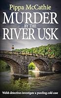 Murder by the River Usk 1913516504 Book Cover