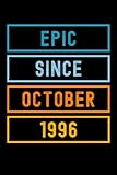 Photo Gallery epic since october 1996: journal notebook , birthday notebook gift idea for who born in october 1996, 6x9 inches with 120 pages, glossy finish cover Photo Gallery epic since october 1996: journal notebook , birthday notebook gift idea for who born in october 1996, 6x9 inches with 120 pages, glossy finish cover