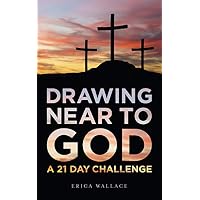 Drawing Near to God