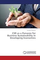 CSR as a Panacea for Business Sustainability in Developing Economies 3659705993 Book Cover
