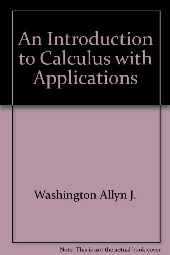 Title: An Introduction to Calculus with Applications
