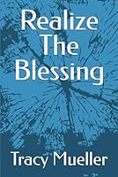 Realize The Blessing B0D6LVHJH4 Book Cover