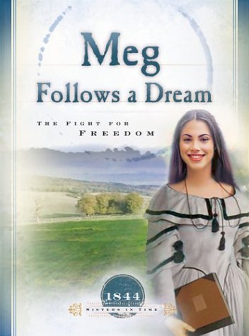 Buy Meg Follows a Dream: The Fight for Freedom (Sisters in Time) — BookShops.in