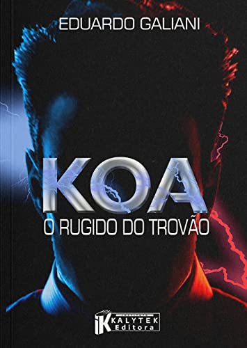 Koa: O Rugido do Trovão