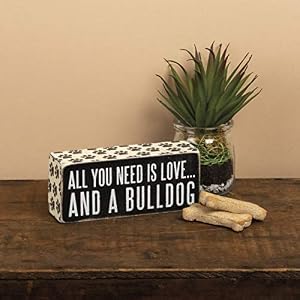 Primitives by Kathy Box Sign, 2.5-Inch by 6-Inch, Bulldog Primitives by Kathy Box Sign 25 Inch by 6 Inch Bulldog