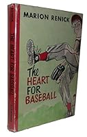 Rare - Marion Renick THE HEART FOR BASEBALL First edition 1953 Paul Galdone Illus. [Hardcover] Marion Resnick B08V94K3H2 Book Cover