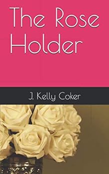 The Rose Holder