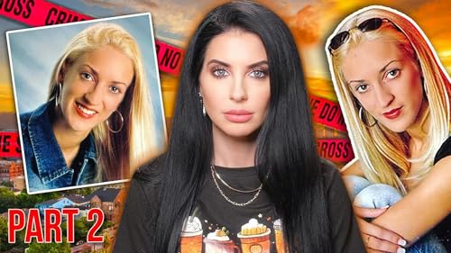 PART 2 Deadly Girl's Night Out - The Murder of Lindsay Nichols | True Crime Stories