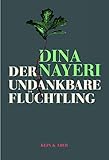Cover zum Buch Der undankbare Flüchtling