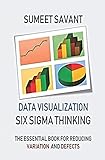 Data Visualization (Six Sigma Thinking)