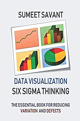 Data Visualization (Six Sigma Thinking)