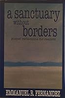 a sanctuary without borders: gospel reflections for realists 9715062938 Book Cover