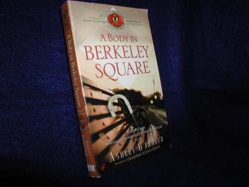 A Body in Berkeley Square view 2