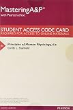  Mastering A&P with Pearson eText -- ValuePack Access Card -- for Principles of Human Physiology