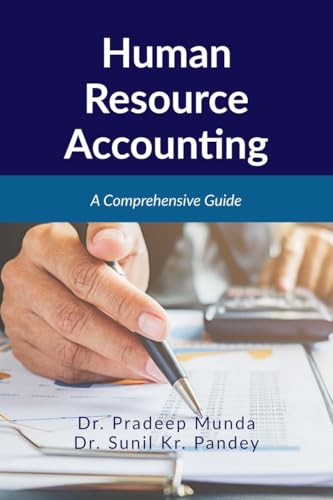 Human Resource Accounting: A Comprehensive Guide