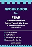 Workbook For Fear: Essential Wisdom For Getting Through The Storm B0CWY9L7S7 Book Cover