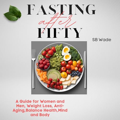 Fasting After Fifty by SB Wade episode artwork