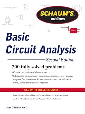 Schaum's Outline of Basic Circuit Analysis, Second Edition