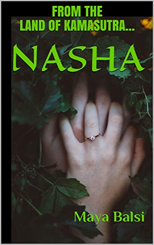 Nasha Stories From The Land Of Kamasutra Vol I English Edition Ebook Balsi Maya Amazon Fr