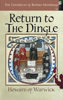 Paperback Return To The Dingle (The Chronicles of Brother Hermitage) Book