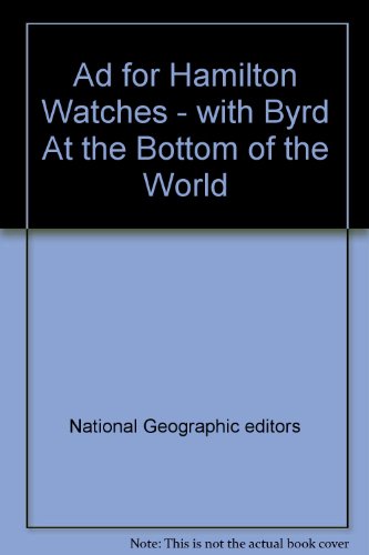 Ad for Hamilton Watches - with Byrd At the Bottom