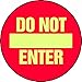 DO NOT ENTER (GLOW)