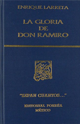 GLORIA DE DON RAMIRO UNA VIDA EN TIEMPOS DE FEL... [Spanish] 9700718875 Book Cover